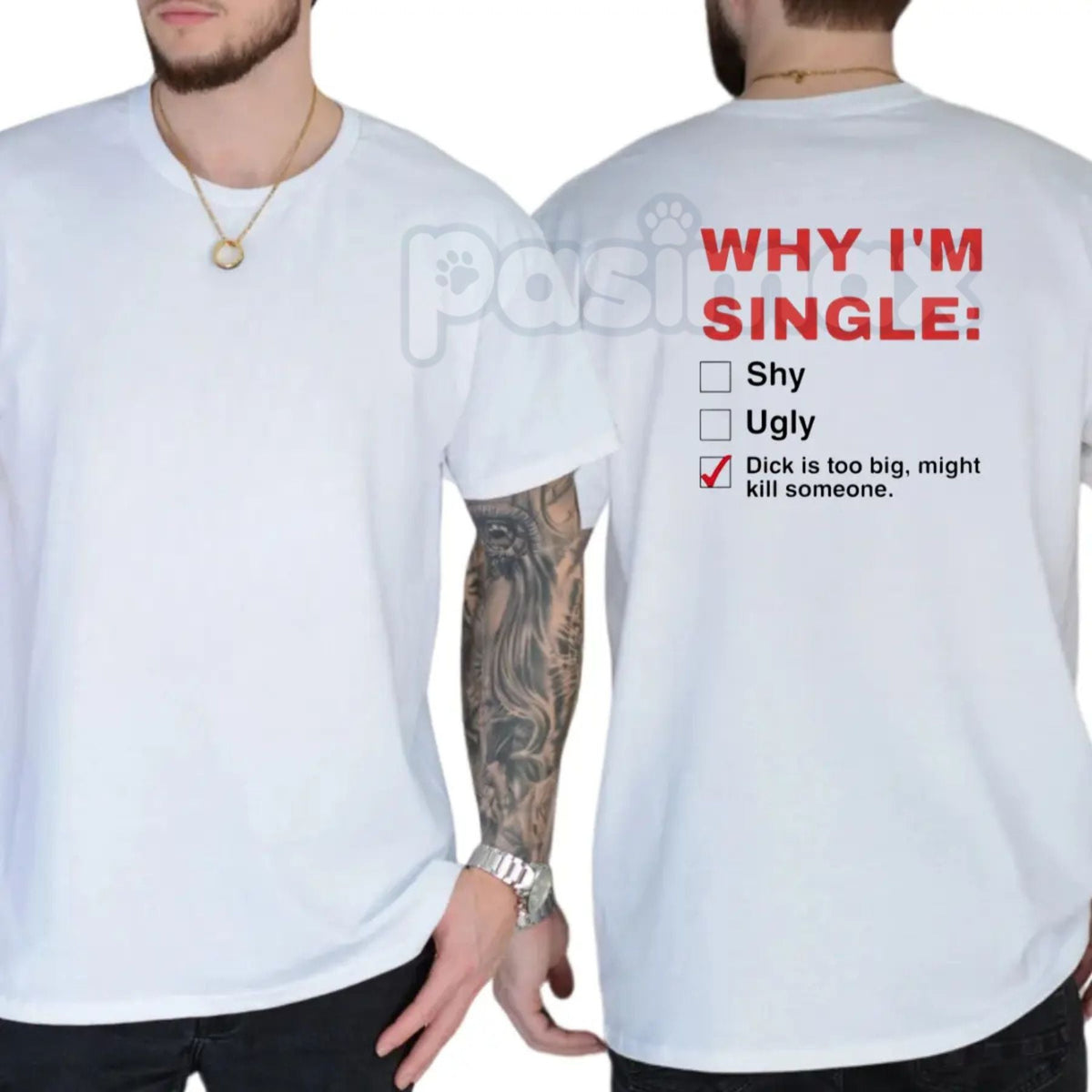 "Why I'm Single" T-Shirt - Funny Mens Humorous Graphics Tee, Self-Deprecating Slogan Shirt, Casual Dating Humor Apparel