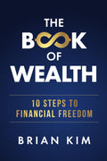 The Book of Wealth 10 Steps to Financial Freedom Book