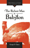 The Richest Man in Babylon Simple Financial Principles Book