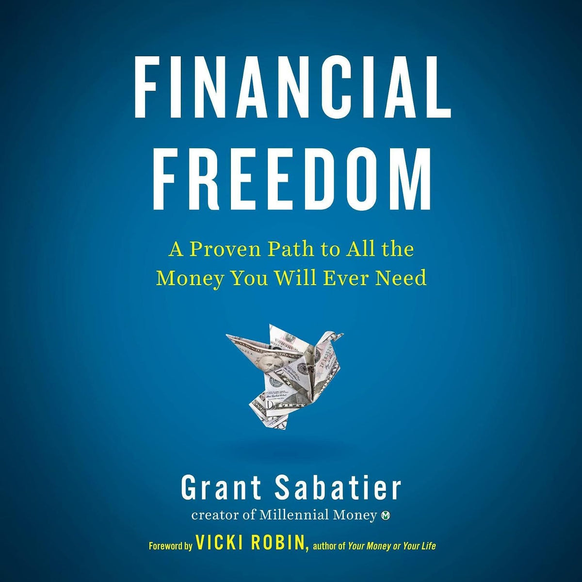 Financial Freedom A Proven Path Book