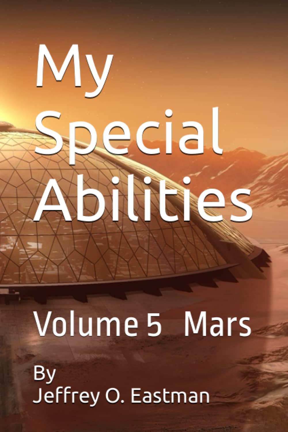 My Special Abilities: Volume 5 Mars Book