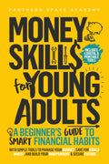 Money Skills for Young Adults Smart Financial Habits Book