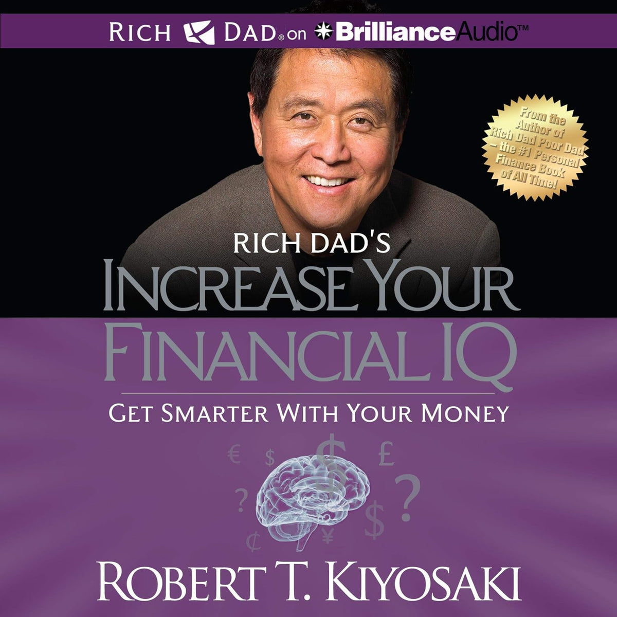 Rich Dad's Increase Your Financial IQ Get Smarter with Your Money Book