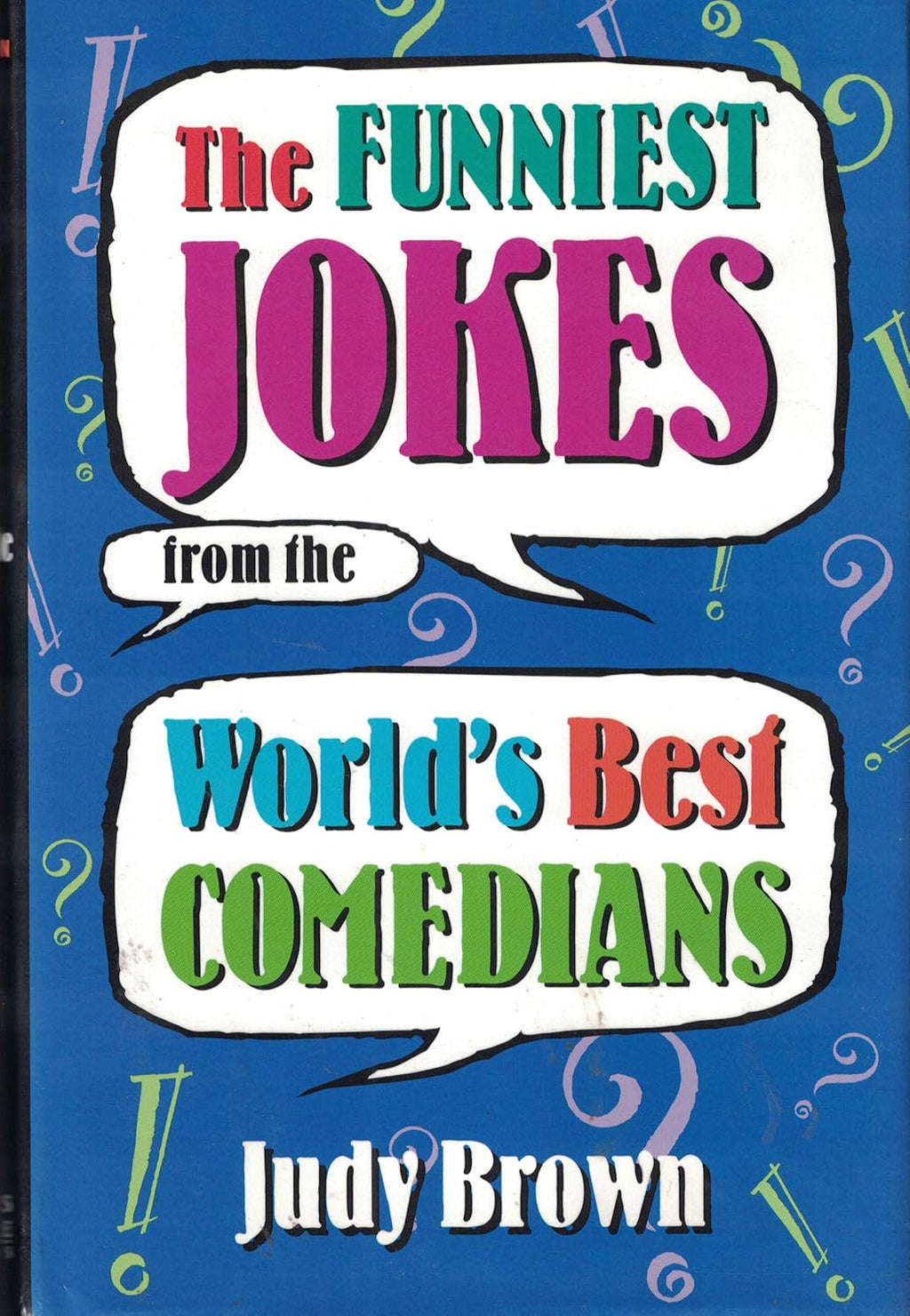 The Funniest Jokes From the World's Best Comedians Book