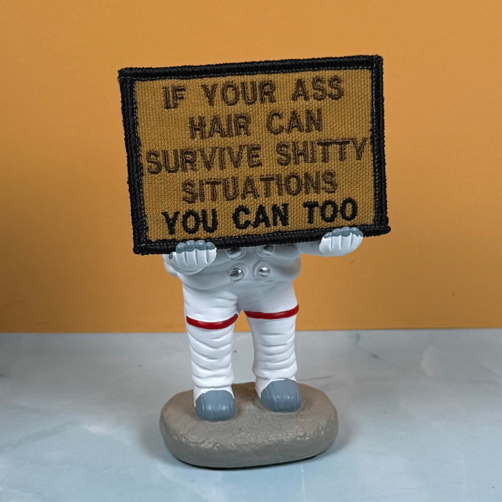 If Your Ass Hair Can Survive Funny Tactical Embroidered Morale Patch, 2x3" | VELCRO® Brand Hook Backing