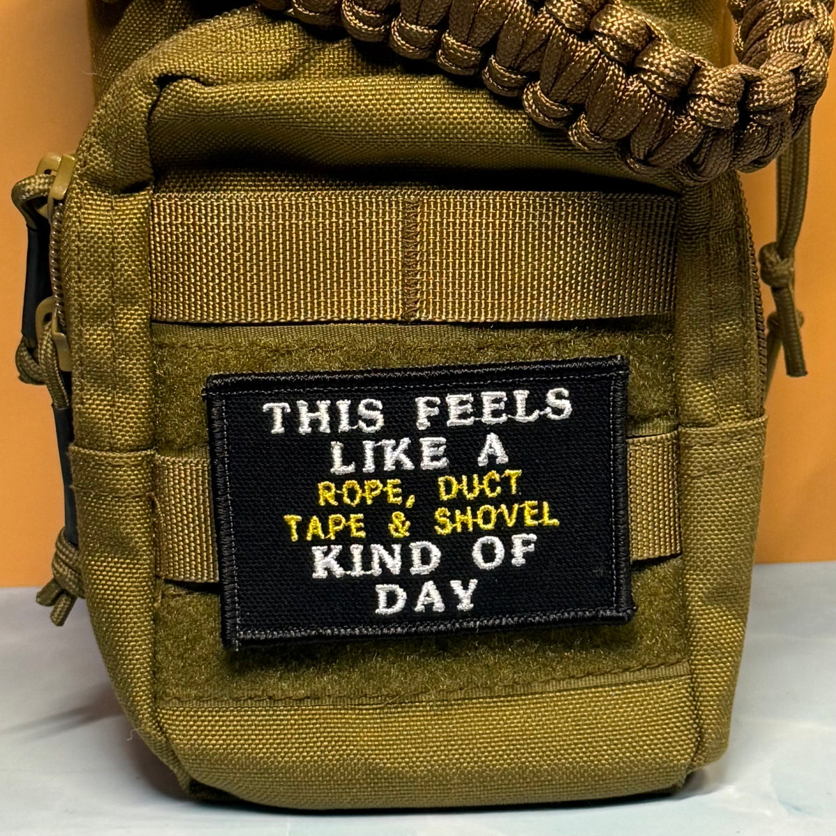 This Feels Like A Rope & Duct Tape Kind Of Day Funny Embroidered Morale Patch, 2x3" | VELCRO® Brand Hook Backing