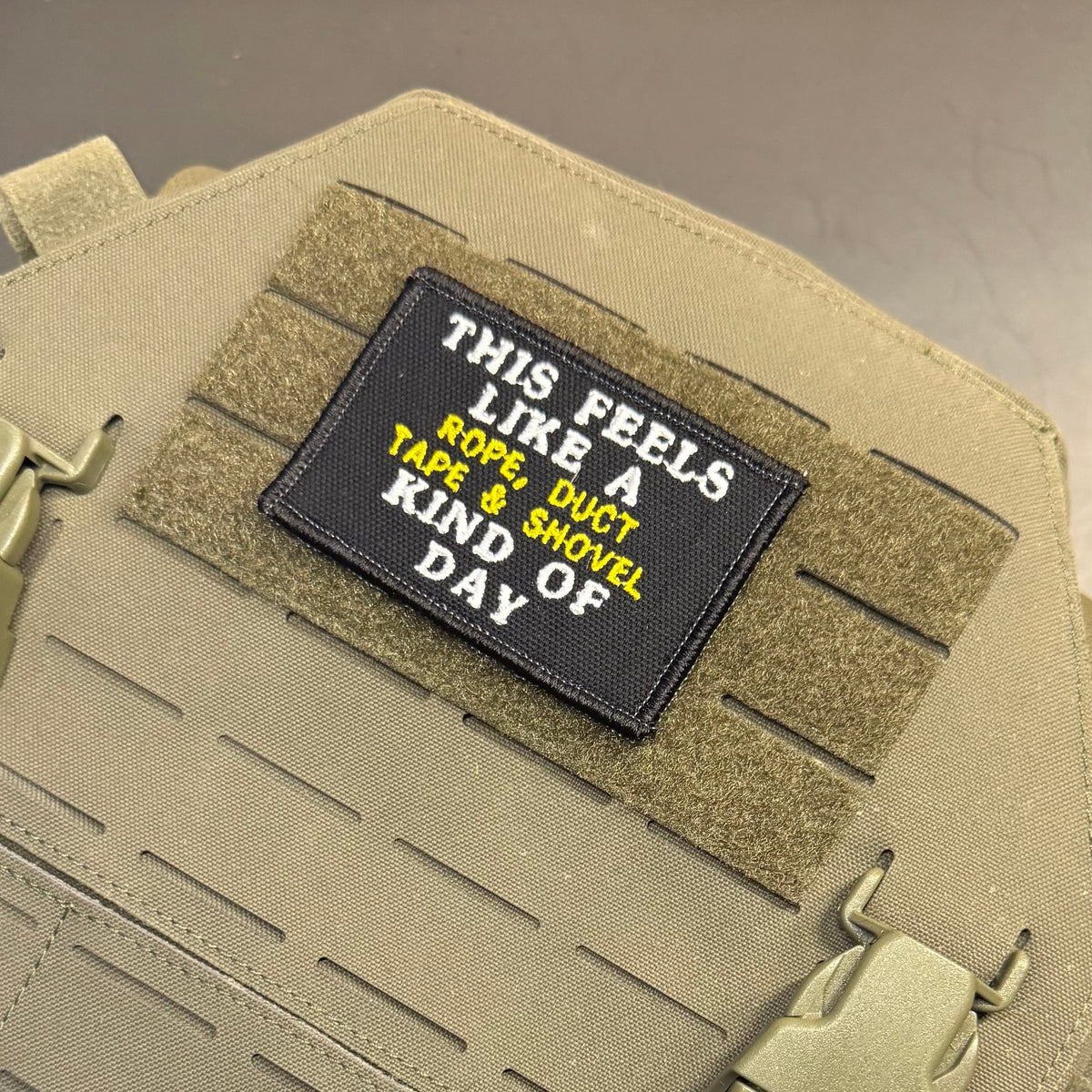 This Feels Like A Rope & Duct Tape Kind Of Day Funny Embroidered Morale Patch, 2x3" | VELCRO® Brand Hook Backing